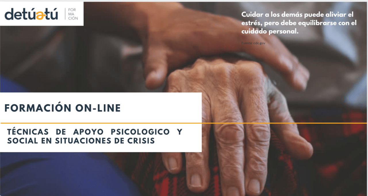 Técnicas De Apoyo Psicológico Y Social En Situaciones De Crisis